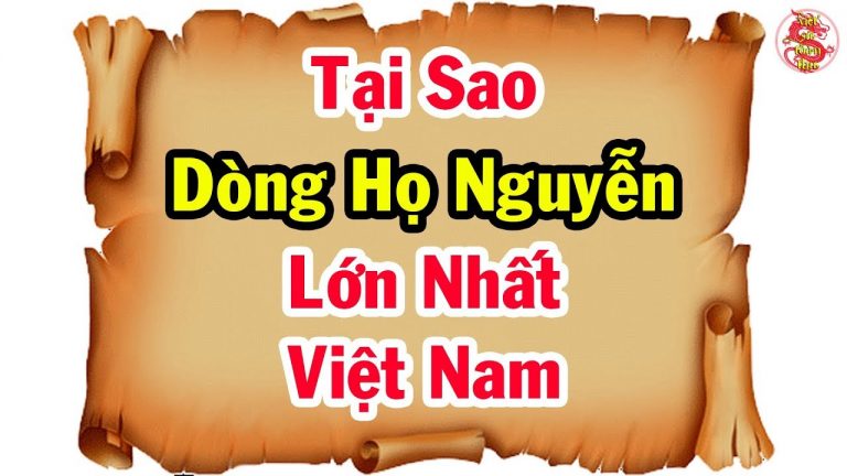 TOP 10 Dòng Họ Lớn Nhất Việt Nam