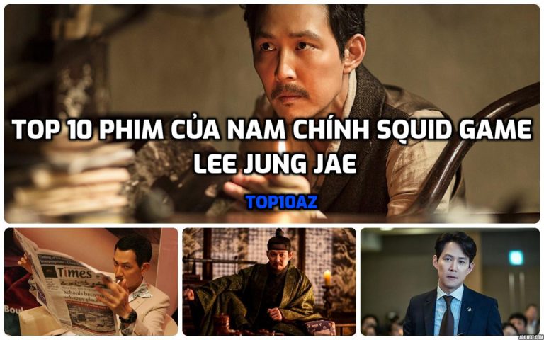 TOP 10 phim của nam chính Squid Game Lee Jung Jae