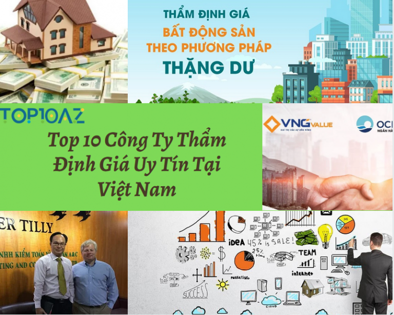 Top 10 Công Ty Thẩm Định Giá Uy Tín Tại Việt Nam