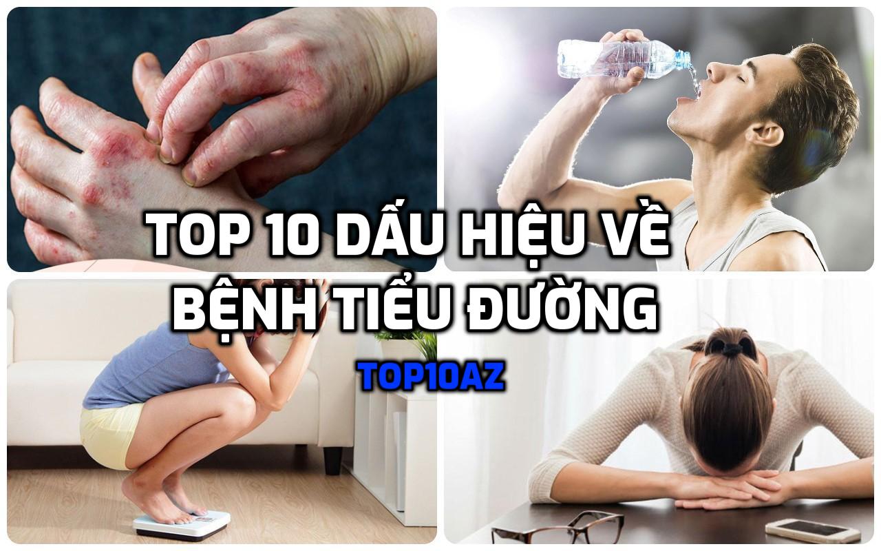 TOP 10 dấu hiệu về bệnh tiểu đường