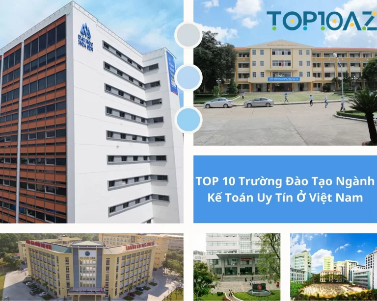 TOP 10 Trường Đào Tạo Ngành Kế Toán Uy Tín Ở Việt Nam