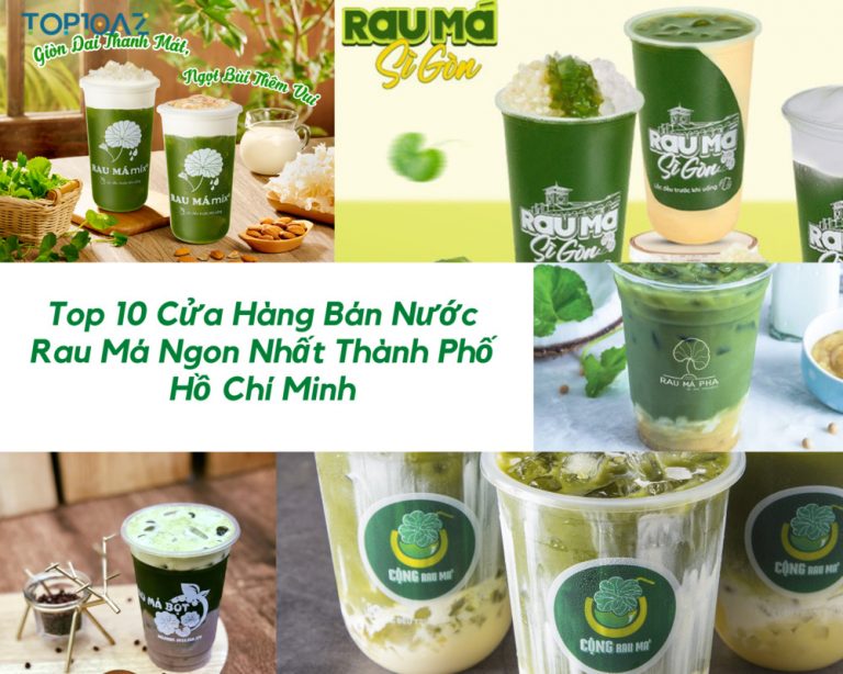 Top 10 Cửa Hàng Bán Nước Rau Má Ngon Nhất Thành Phố Hồ Chí Minh
