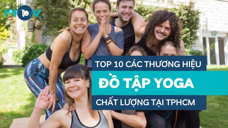 Top 10 Các Thương Hiệu Đồ Tập Yoga Chất Lượng Tại TpHCM